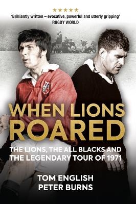 When Lions Roared - Tom English, Peter Burns