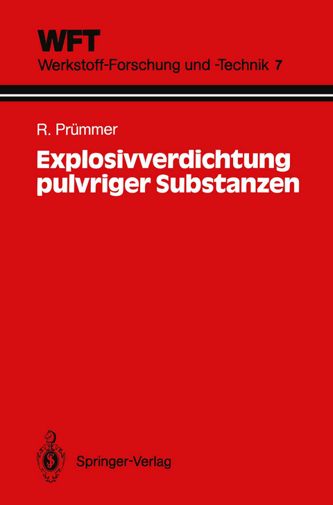 Explosivverdichtung pulvriger Substanzen - Rolf Prümmer