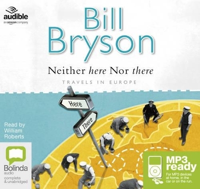 Neither Here Nor There - Bill Bryson