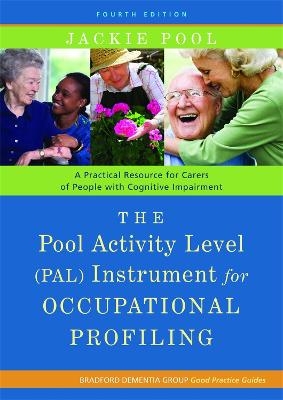 The Pool Activity Level (PAL) Instrument for Occupational Profiling - Jackie Pool