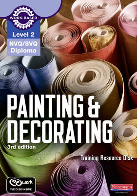 Level 2 NVQ/SVQ Diploma Painting and Decorating Training Resource Disk 3rd edition - Kevin Jarvis, Stephen Olsen