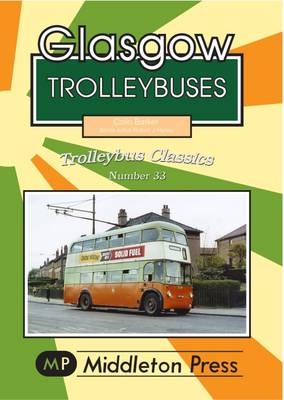 Glasgow Trolleybuses - Colin Barker