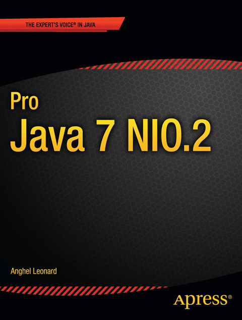 Pro Java 7 NIO.2 - Anghel Leonard