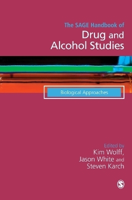 The SAGE Handbook of Drug & Alcohol Studies - 