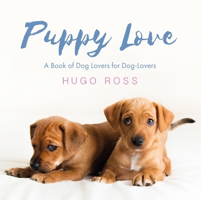 Puppy Love - Hugo Ross