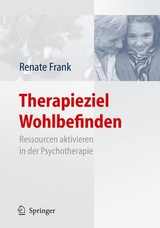 Therapieziel Wohlbefinden - 