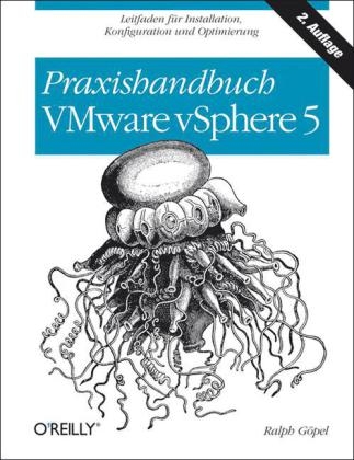 Praxishandbuch VMware vSphere 5 - Ralph Göpel