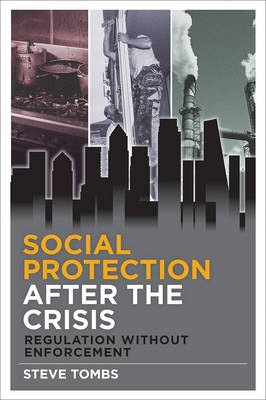 Social Protection after the Crisis - Steve Tombs