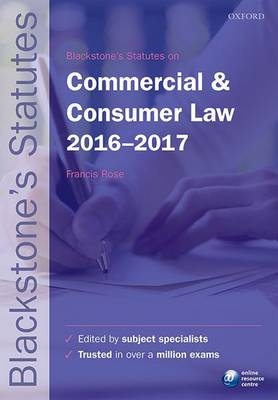 Blackstone's Statutes on Commercial & Consumer Law 2016-2017 - 