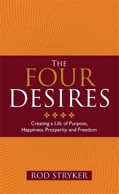 The Four Desires - Rod Stryker