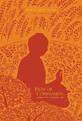 Path of Compassion - Thich Nhat Hanh