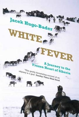 White Fever - Jacek Hugo-Bader