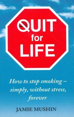 Quit for Life - Jamie Mushin