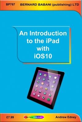 An Introduction to the iPad with iOS10 - Andrew Edney