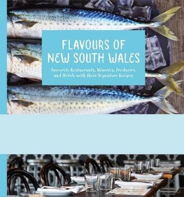 Flavours of New South Wales - Mr Smudge Publishing