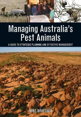 Managing Australia's Pest Animals - Mike Braysher