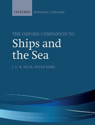 The Oxford Companion to Ships and the Sea - 