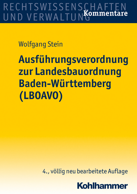 Ausführungsverordnung zur Landesbauordnung Baden-Württemberg (LBOAVO) - Wolfgang Stein