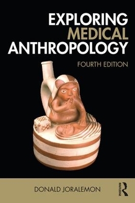 Exploring Medical Anthropology - Donald Joralemon