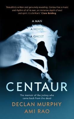 Centaur - Declan Murphy, Ami Rao