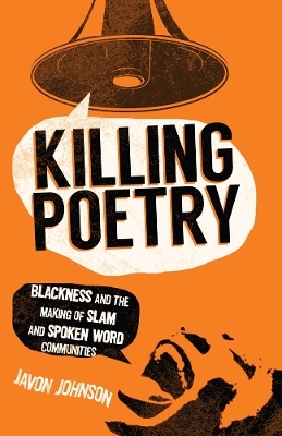 Killing Poetry - Javon Johnson