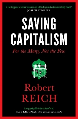 Saving Capitalism - Robert Reich