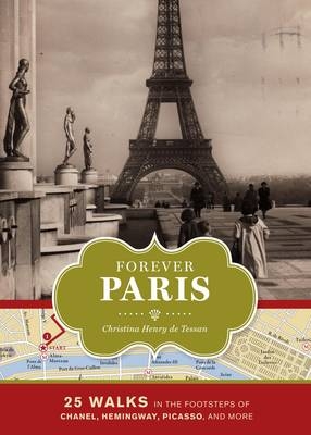 Forever Paris - Christina Henry de Tessan