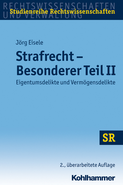 Strafrecht Besonderer Teil II - Jörg Eisele