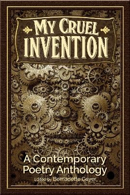 My Cruel Invention - Kelly Cherry, Joel Allegretti, Marjorie Maddox