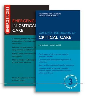 Oxford Handbook of Critical Care and Emergencies in Critical Care Pack - Mervyn Singer, Andrew Webb