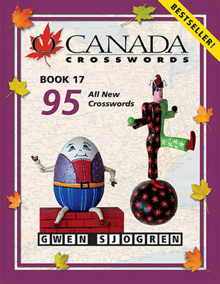 O Canada Crosswords Book 17 - Gwen Sjogren