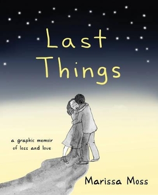 Last Things - Marissa Moss