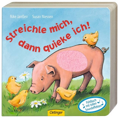 Streichle mich, dann quieke ich! - Susan Niessen