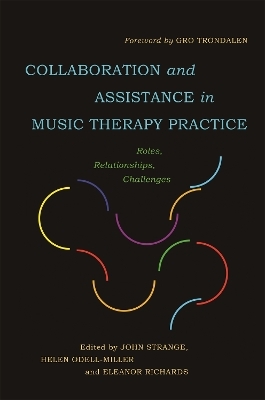 Collaboration and Assistance in Music Therapy Practice - 