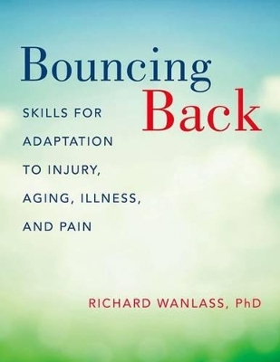 Bouncing Back - Richard Wanlass