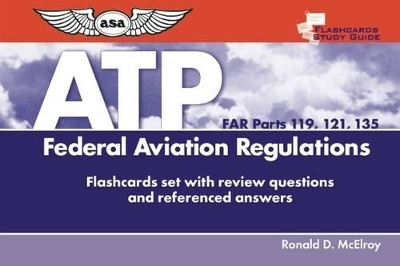 Flashcards for Airline Transport Pilots (FAR Parts 119, 121, 135) - 