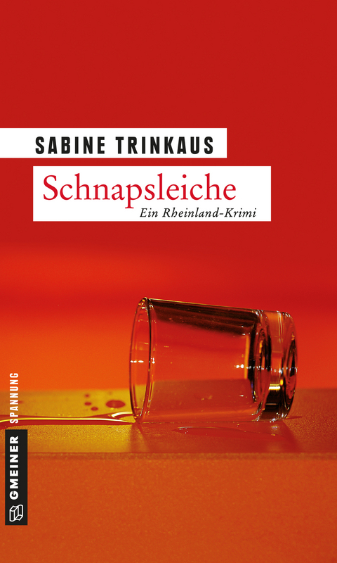 Schnapsleiche - Sabine Trinkaus