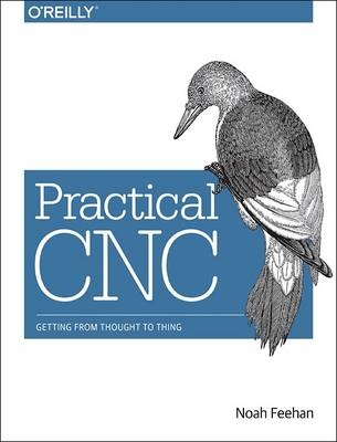 Practical CNC - Noah Feehan