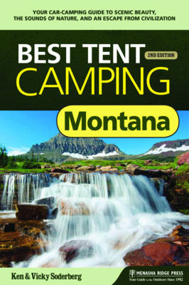 Best Tent Camping: Montana - Christina Nesset, Jan Nesset