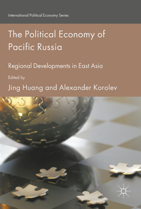 The Political Economy of Pacific Russia - 