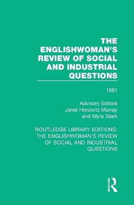 The Englishwoman's Review of Social and Industrial Questions - 