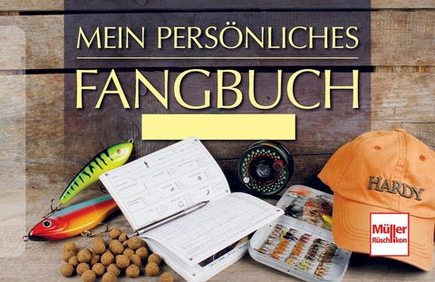 Mein persönliches Fangbuch - Frank Weissert