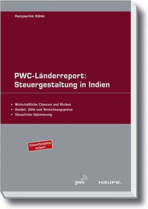 PwC-Länder-Report: Steuergestaltung in Indien