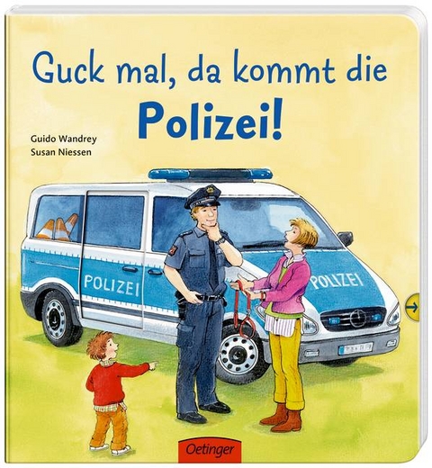 Guck mal, da kommt die Polizei! - Susan Niessen