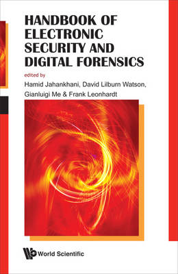 Handbook Of Electronic Security And Digital Forensics - Hamid Jahankhani, Gianluigi Me, David Lilburn Watson, Frank Leonhardt