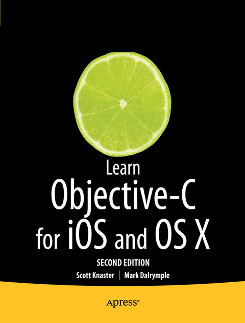 Learn Objective-C on the Mac - Scott Knaster, Mark Dalrymple, Waqar Malik