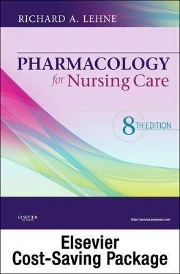 Pharmacology Online for Pharmacology for Nursing Care (User Guide, Access Code and Textbook Package) - Richard A Lehne, Patricia Neafsey, Nancy Haugen, Vicky J King, James L King