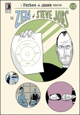 The Zen of Steve Jobs - LLC Forbes,  Jess3, Caleb Melby,  Forbes LLC