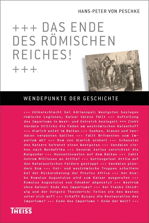 Das Ende des Römischen Reiches! - Hans-Peter von Peschke