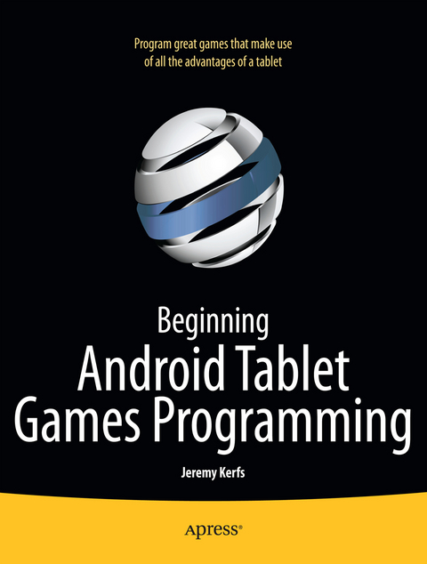 Beginning Android Tablet Games Programming - Jeremy Kerfs